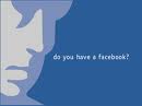 facebook Do you have a facebook?