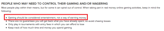 Somewhere in the fine print Virgin Gaming recognises that "Gaming should be considered entertainment, not a way of earning money".