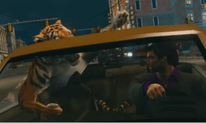 In Saints Row The Third you can be a chauffeur to a tiger. It's a lot more annoying than it sounds. 